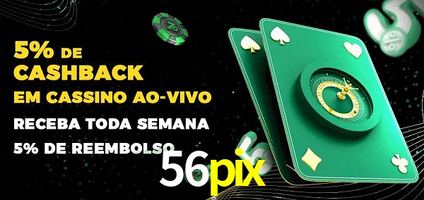 Promoções do cassino ao Vivo 56pix